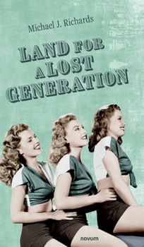 Hardcover Land for a Lost Generation Book