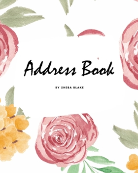 Paperback Address Book (8x10 Softcover Log Book / Tracker / Planner) Book