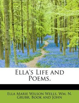 Paperback Ella's Life and Poems. Book