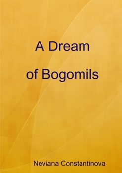 Paperback A Dream of Bogomils Book