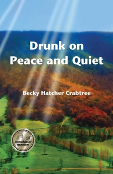 Paperback Drunk on Peace and Quiet Book