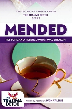 Paperback Mended: Restore and Rebuild What Was Broken Book