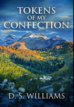Hardcover Tokens Of My Confection: Premium Hardcover Edition Book