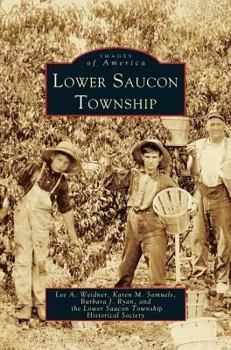 Lower Saucon Township - Book  of the Images of America: Pennsylvania