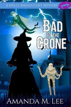 Paperback Bad to the Crone Book