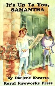 Paperback It's Up to You Samantha Book