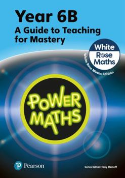 Paperback Power Maths Teaching Guide 6b - White Rose Maths Edition Book