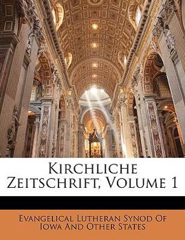 Paperback Kirchliche Zeitschrift. Erster Jahrgang. [German] Book