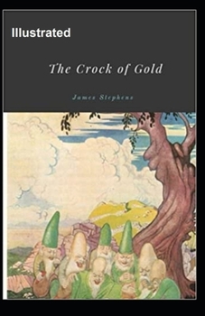 Paperback The Crock of Gold Illustrated Book