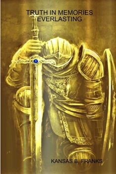 Paperback Truth in Memories Everlasting Book