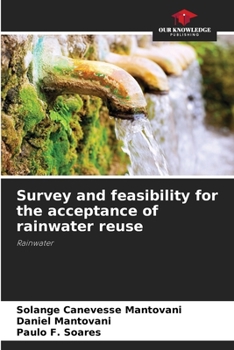 Paperback Survey and feasibility for the acceptance of rainwater reuse Book