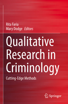 Paperback Qualitative Research in Criminology: Cutting-Edge Methods Book