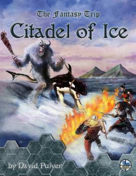 Perfect Paperback The Fantasy Trip: Citadel of Ice (GBL0012S) Book