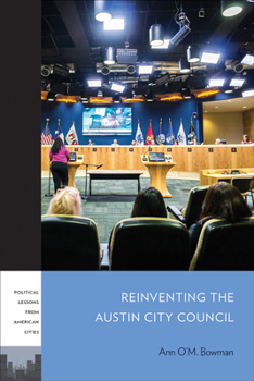 Hardcover Reinventing the Austin City Council Book