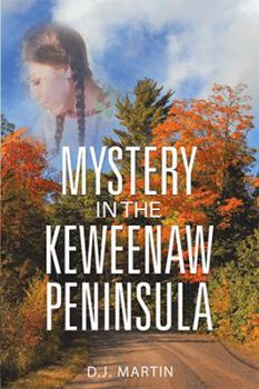 Hardcover Mystery in the Keweenaw Peninsula Book