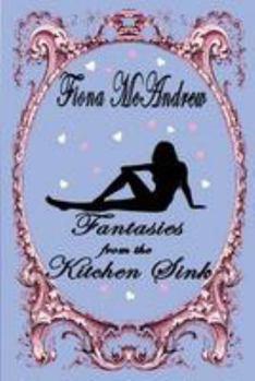 Paperback Fantasies From The Kitchen Sink Book