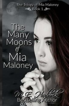 Paperback The Many Moons of Mia Maloney Book