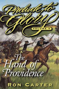 Paperback Prelude to Glory Vol 4: Hand of Providence Book