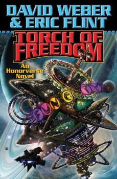Torch of Freedom (part 1 of 2) - Book #2 of the Honorverse: Crown of Slaves