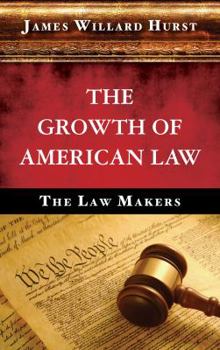 Hardcover The Growth of American Law Book