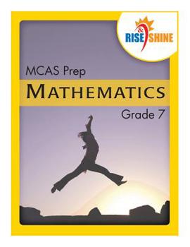 Paperback Rise & Shine MCAS Prep Grade 7 Mathematics Book