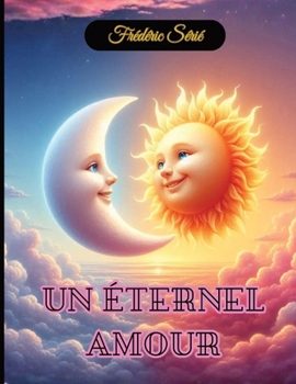Paperback Un éternel Amour [French] Book