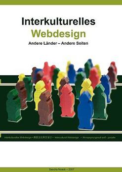 Paperback Interkulturelles Webdesign: Andere Länder - andere Seiten [German] Book