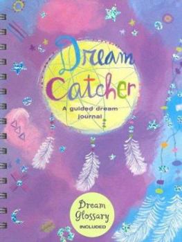 Spiral-bound Dream Catcher: A Guided Dream Journal Book