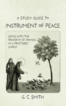 Hardcover A Study Guide to Instrument of Peace Book