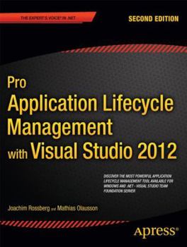 Paperback Pro Application Lifecycle Management with Visual Studio 2012 Book