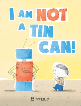Hardcover I Am Not a Tin Can! Book