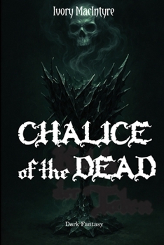 Paperback Chalice of the Dead Book