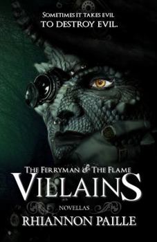 Villains: Novellas - Book  of the Ferryman and the Flame