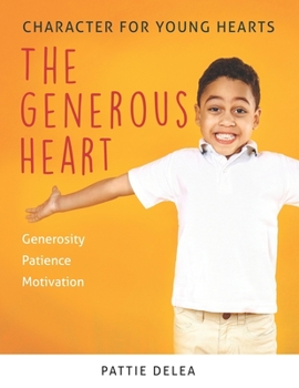 Paperback Character for Young Hearts: The Generous Heart Book