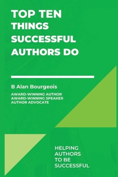 Paperback Top Ten Things Successful Authors Do Book