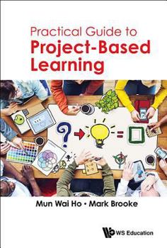 Paperback Practical Guide to Project-Based Learning Book