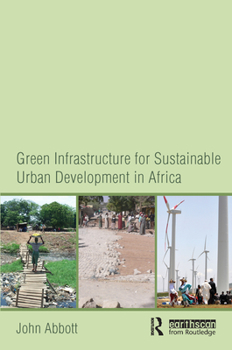 Hardcover Green Infrastructure for Sustainable Urban Development in Africa Book