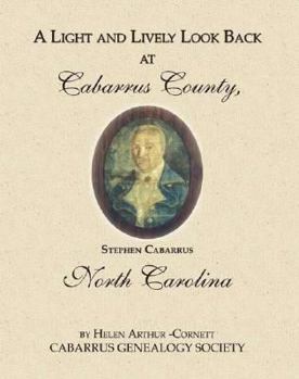 Paperback A Light And Lively Look Back At Cabarrus County, N.c. Book