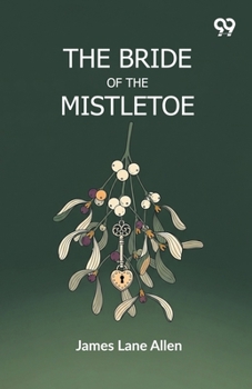 The Bride of the Mistletoe