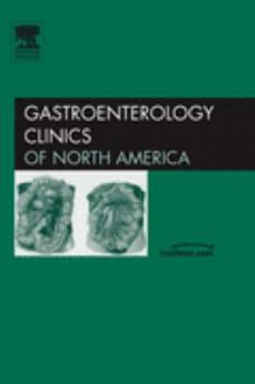 Hardcover Probiotics, Prebiotics, and Commensal Bacteria, an Issue of Gastroenterology Clinics: Volume 34-3 Book