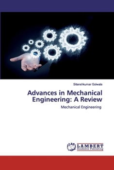 Paperback Advances in Mechanical Engineering: A Review Book