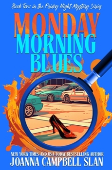 Monday Morning Blues: Book 2 in the Friday Night Mystery Club Series - Book  of the Friday Night Mystery Club