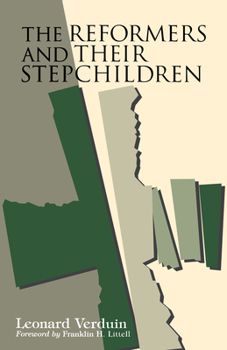 Paperback The Reformers and Their Stepchildren Book