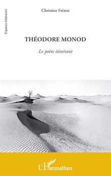 Paperback Théodore Monod: Le poète itinérant [French] Book