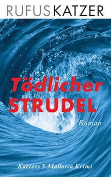 Paperback Tödlicher Strudel [German] Book