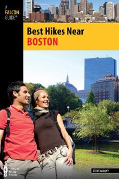 Paperback Best Hikes Near Boston (Best Hikes Near Series) Book