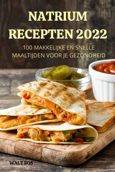 Paperback Natrium Recepten 2022 [Dutch] Book