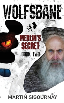 Paperback Wolfsbane Merlin's Secret: Book 2 Book