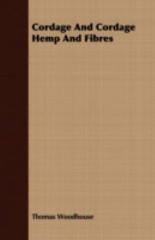 Paperback Cordage And Cordage Hemp And Fibres Book