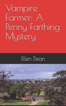 Paperback Vampire Farmer: A Penny Farthing Mystery Book